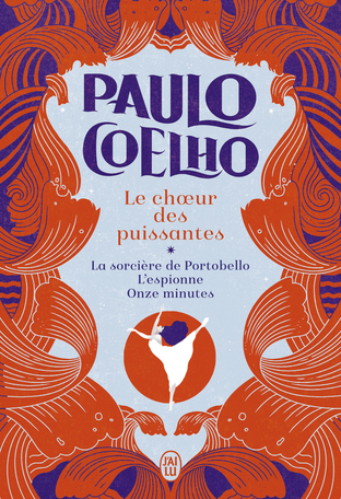 Le chœur des puissantes : La sorcière de Portobello - L'espionne - Onze minutes